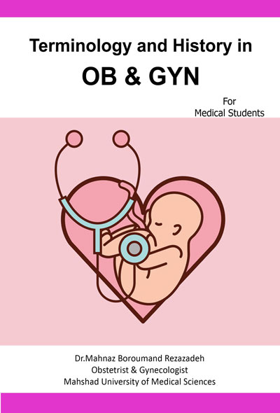 Terminology and history of OB and GYN